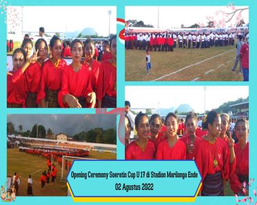 1. Opening Ceremony Soeratin Cup U 17 di Stadion Marilonga E
