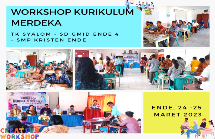 Workshop Kurikulum Merdeka oleh Yapenkris Diikuti TK Syalom - SD Gmit Ende 4 - SMP Kristen Ende