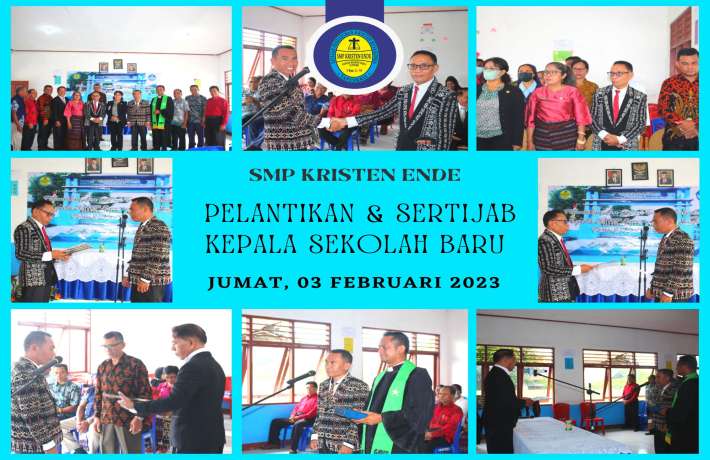 Pelantikan & Sertijab Kepala Sekolah Baru SMP Kristen Ende 03 Februari 2023